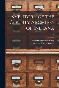 Inventory of the County Archives of Indiana; 50