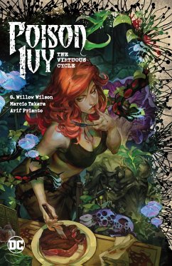 Poison Ivy Vol. 1: The Virtuous Cycle - Wilson, G. Willow; Takara, Marcio