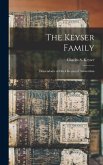 The Keyser Family: Descendants of Dirck Keyser of Amsterdam