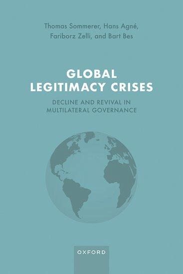 Global Legitimacy Crises Global Legitimacy Crises