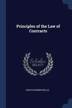 Principles of the Law of Contracts - Willis, Hugh Evander