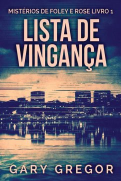 Lista de Vingança - Gregor, Gary