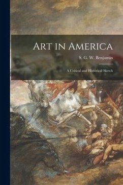 Art in America: a Critical and Historical Sketch