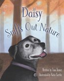 Daisy Sniffs Out Nature