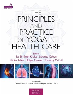 The Principles and Practice of Yoga in Health Care, Second Edition - Cramer, Holger; Cohen, Lorenzo; Khalsa, Sat Bir; Telles, Shirley; Mccall, Timothy