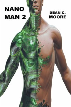 Nano Man 2 - Moore, Dean C.