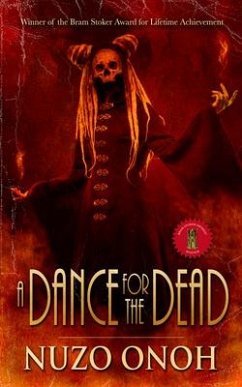 A Dance for the Dead - Onoh, Nuzo