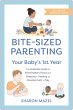 Bite-Sized Parenting: Your Baby's First... - Bild 1