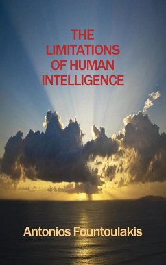 Limitation of Human Intelligence - Fountoulakis, Antonios