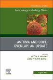 Asthma and Copd Overlap: An Update, an Issue of Immunology and Allergy Clinics of North America