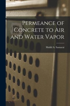 Permeance of Concrete to Air and Water Vapor - Samarai, Mufid A.
