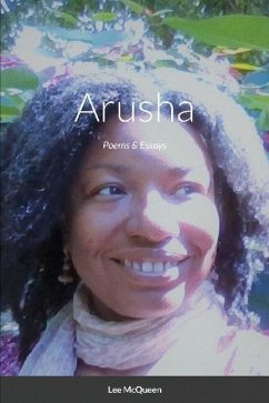 Arusha: Poems & Essays - McQueen, Lee