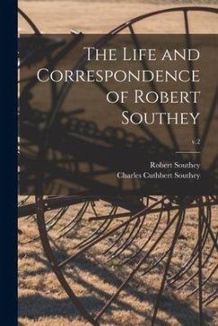 The Life and Correspondence of Robert Southey; v.2 - Southey, Robert