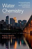 Water Chemistry: The Chemical Processes and Composition of Natural and Engineered Aquatic Systems