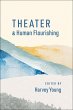 Theater and Human Flourishing - Bild 1
