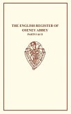 The English Register of Oseney Abbey I & II