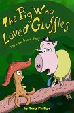 The Pig Who Loved Gluffles