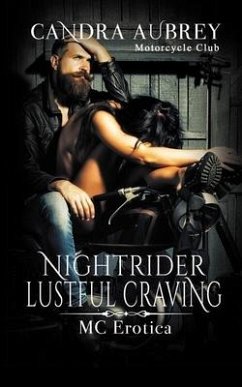 Nightrider Lustful Craving: MC Erotica - Aubrey, Candra