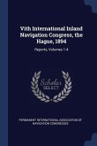Vith International Inland Navigation Congress, the Hague, 1894: Reports, Volumes 1-4
