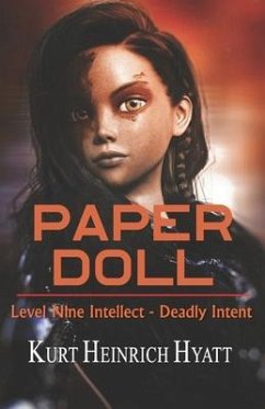 Paper Doll: Level Nine Intellect - Deadly Intent - Hyatt, Kurt Heinrich