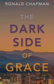 The Dark Side of Grace