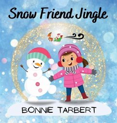 Snow Friend Jingle - Tarbert, Bonnie