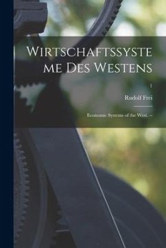 Wirtschaftssysteme Des Westens: Economic Systems of the West. --; 1 - Frei, Rudolf