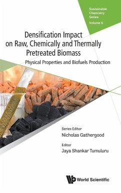 DENSIFICAT IMPACT RAW, CHEMICAL & THERMAL PRETREAT BIOMASS - Jaya Shankar Tumuluru