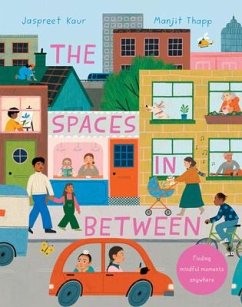 The Spaces in Between - Kaur, Jaspreet