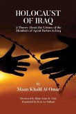 Holocaust of Iraq: A Theory about the Crimes of the Members of Agent Parties in Iraq
