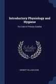 Introductory Physiology and Hygiene: For Use in Primary Grades