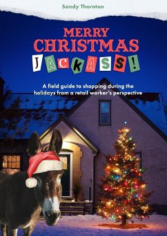 Merry Christmas, Jackass! - Thornton, Sandy