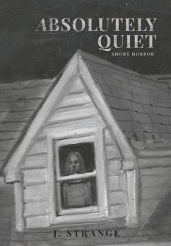 Absolutely Quiet - Strange, J.