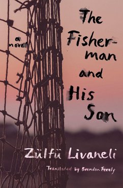 The Fisherman and His Son - Livaneli, Zulfu; Freely, Brendan
