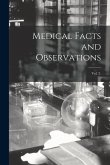 Medical Facts and Observations; Vol. 2.
