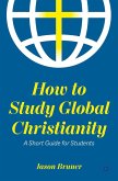 How to Study Global Christianity (eBook, PDF)
