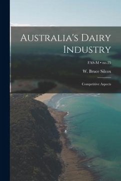 Australia's Dairy Industry: Competitive Aspects; no.25