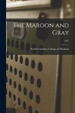 The Maroon and Gray; 1947