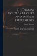 Sir Thomas Double at Court and in High... - Bild 1