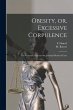 Obesity, or, Excessive Corpulence... - Bild 1