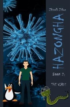 Hazongha Book 2: The Virus - Ziibos, Zhizelk