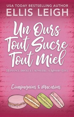 Un Ours Tout Sucre Tout Miel - Leigh, Ellis