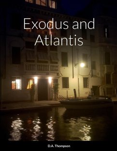Exodus and Atlantis - Thompson, Daniel