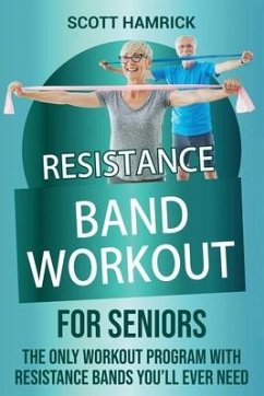 Resistance Band Workout for Seniors - Hamrick, Scott