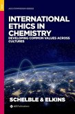 International Ethics in Chemistry: Developing Common Values Across Cultures