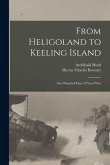 From Heligoland to Keeling Island [microform]: One Hundred Days of Naval War