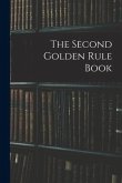 The Second Golden Rule Book