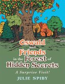 Oswald and Friends in the Forest of Hidden Secrets