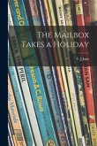 The Mailbox Takes a Holiday