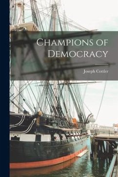 Champions of Democracy - Cottler, Joseph